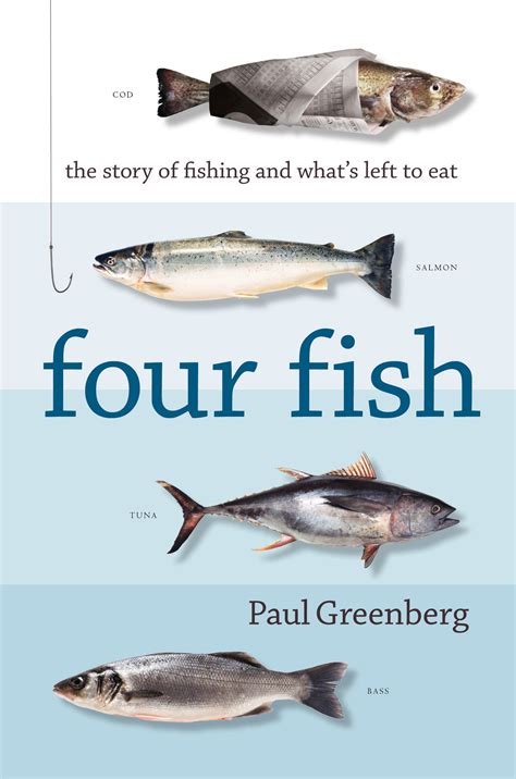 Four Fish – Paul Greenberg.